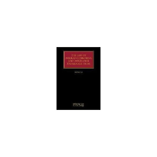 The Law Of Insurance Broking And Insurance Brokerage Firms
