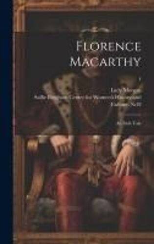 Florence Macarthy: An Irish Tale; 1
