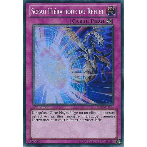 Yugioh    Sceau Hiératique Du Reflet    Gaov-Fr072 -Version Française-