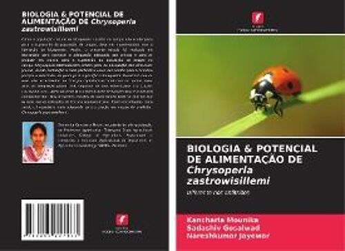 Biologia & Potencial De Alimentação De Chrysoperla Zastrowisillemi