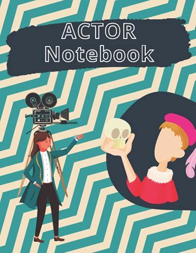 Actor Notebook: 100 Pages Black Line Journal For Drama Class Acting, Acting Class, Musical Theater - Gift For Actor, Future Actor And Student