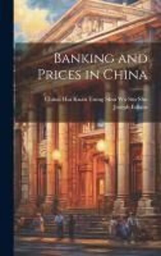 Banking And Prices In China