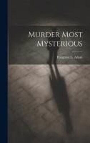 Murder Most Mysterious