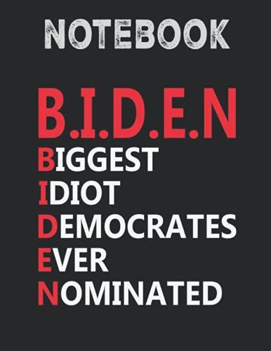 Notebook: Biden Sucks Funny Anti-Biden Election Political Journal 8.5 X 11, 100 Page Blank Lined Paperback Journal/Notebook
