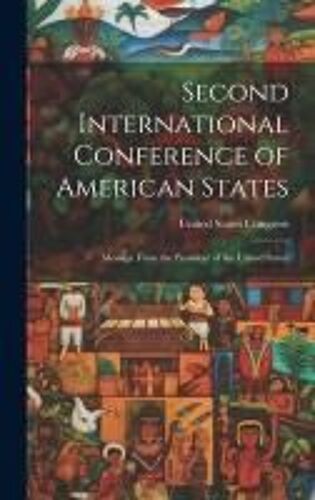Second International Conference Of American States: Message From The President Of The United States
