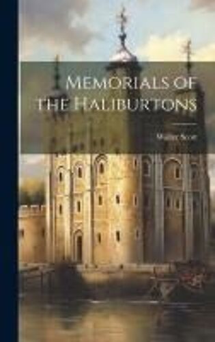 Memorials Of The Haliburtons