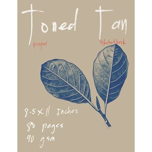 Toned Tan Paper Sketchbook: 8.5x11 Inches, 80 Pages, 90 Gsm