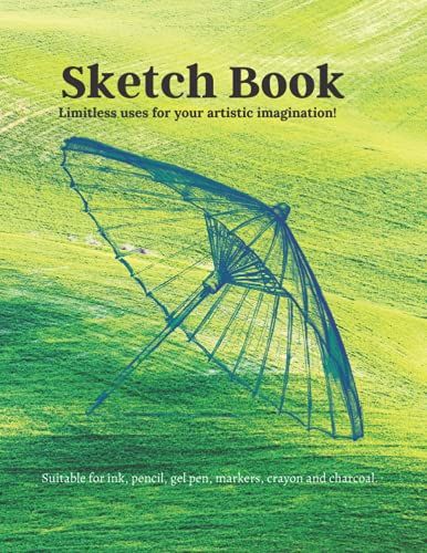 Green Sketch Book - Art Gift For Teachers, Students, Everyone - Minimalistic Sketch Book, Perfect For Artists Of All Ages, Young And Old! Draw, Color, ... Write Or Doodle! - 8.5" X 11x White Paper