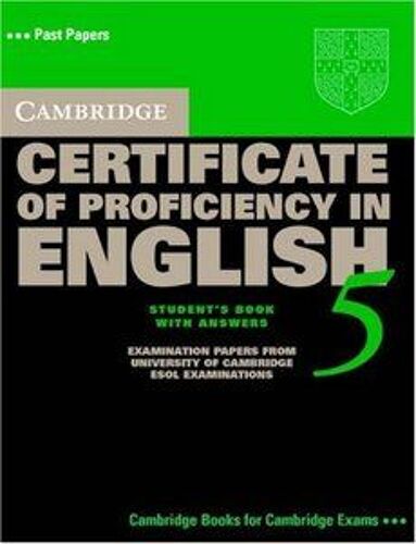 Cambridge Certificate Of Proficiency In English 5 Student's Book With Answers