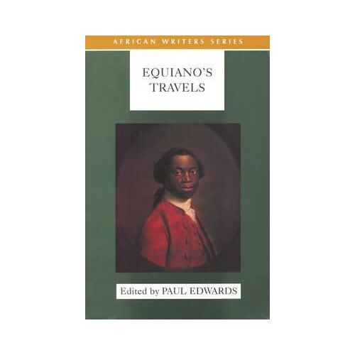 Equiano's Travels (African Writers Series)
