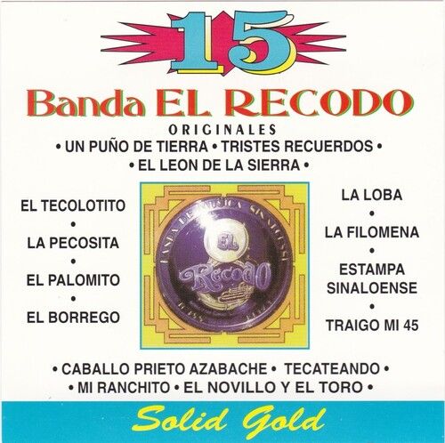 Banda El Recodo - 15 Grandes Exitos [Compact Discs]