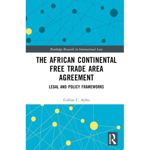 The African Continental Free Trade Area Agreement