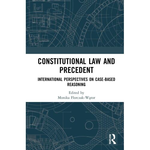 Constitutional Law And Precedent