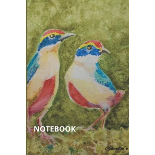 Notebook: Exotic Bird College Ruled Journal / 110 Pages / Pocket Size 6x9: Hand Painted Bird Artwork By Cynthia Streeter