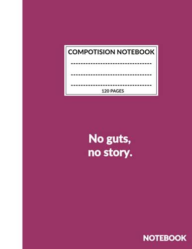 Composition Notebook No Guts, No Story.: Night Shadz(Pink And Red) Lined Paper For Teens, And Adults For D3, Journaling, Or Personal Use, Kids, Teens ... Size (8.5 X 11 Inches) 120 Pages