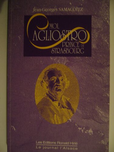 Moi, Cagliostro, Prince De Strasbourg