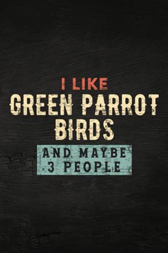 Guitar Tab Notebook - Funny I Like Green Parrot Birds And Maybe 3 People Art: Guitar Tablature Writing Paper With Chord Fingering Charts, Sheet Music ... Musicians, Teachers And Students,Home Budget