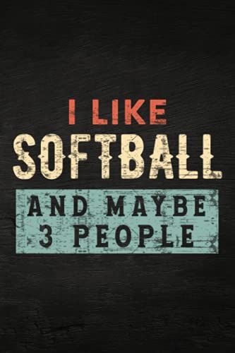 Guitar Tab Notebook - I Like Softball And Maybe Like 3 People Introvert Good: Guitar Tablature Writing Paper With Chord Fingering Charts, Sheet Music ... Musicians, Teachers And Students,Home Budget