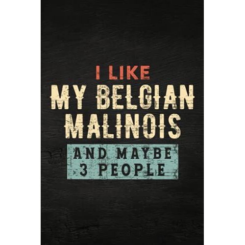 Guitar Tab Notebook - Womens I Like My Belgian Malinois And Maybe Like 3 People Dog Lover Funny Art: Guitar Tablature Writing Paper With Chord ... Guitar Players, Musicians, Teachers And St
