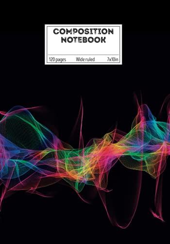 Composition Notebook: - Music Sound Waves Black Colorful - Songwriting Wide Ruled Lined Paper Journal: 7x10 In 120 Pages For Boys Girls Teens College Students Writing And Journaling Workbook