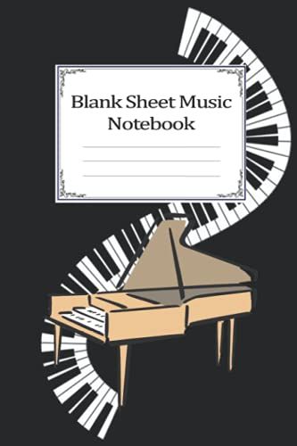 Notebook - Standard Blank Sheet Music Notebook| Blank Sheet Piano Music Notebook Kids|Blank Music Staff Book 142: Blank Music Manuscript Printed On ... Blank Journal With Black Cover Perfect Size