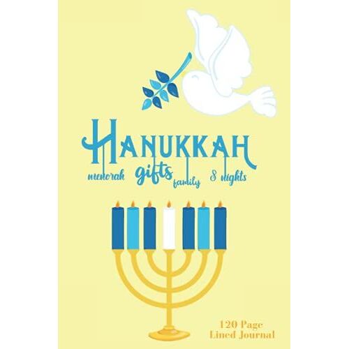 Hanukkah Celebration Journal. Beautiful Journal Gift To Get Or To Give. For Men, Women, Teenagers And Kids. 6 X 9 Inches, 120 Pages. Lined Journal.: ... Empower Yourself And Get Organized.