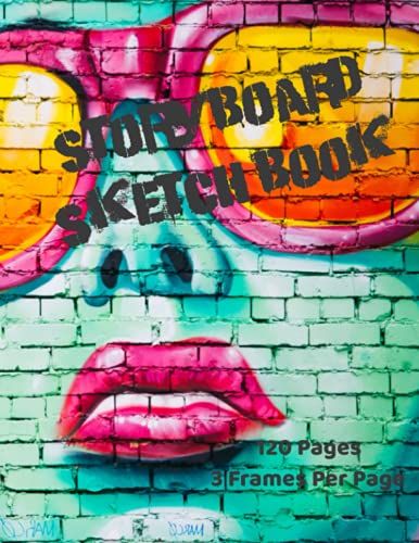 Storyboard Sketchbook: Blank Storyboard Sketchbook Notebook, 120 Pages 8.5 X 11 - 3 Panels Per Page, Directors, Film Students, Animators, Designers And Kids