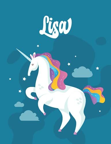 Lisa: Unicorn Notebook Personal Name Wide Lined Rule Paper | Notebook The Notebook For Writing Journal Or Diary Women & Girls Gift For Birthday, For Student | 162 Pages Size 8.5x11inch