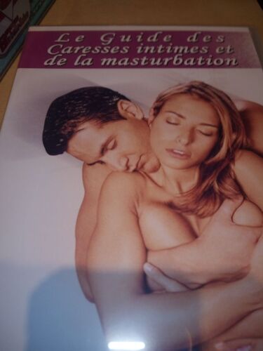 Le Guide Des Caresses Intimes Et De La Masturbation