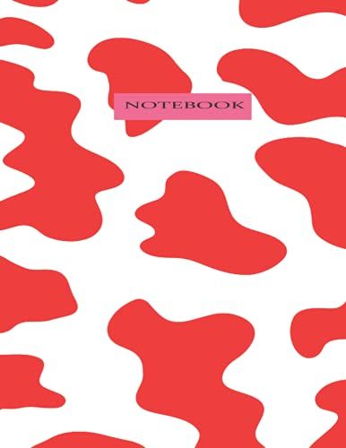 Notebook: Cow Print College Ruled Composition Notebook- 120 Pages - Large 8.5 X 11