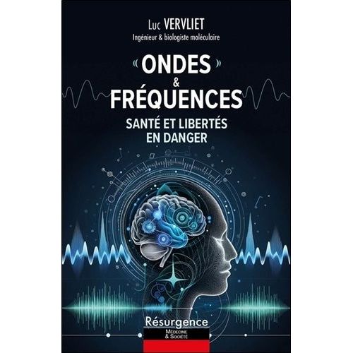 Ondes & Fréquences - Santé Et Libertés En Danger