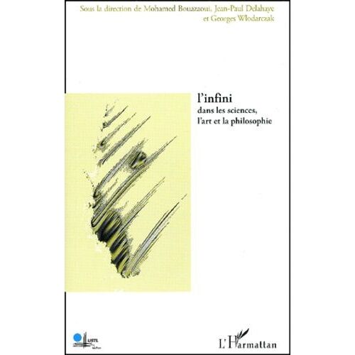 L'infini Dans Les Sciences, L'art Et La Philosophie