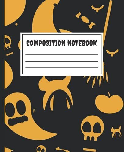 Halloween Composition Notebook: College Ruled Pages, Paper Journal 7.5 X 9.25 In - 120 Pages - Back To School, Classwork, ... Thoughts, Brainstorm Ideas, Draw, Doodle