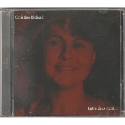 Christine Richard : Entre Deux Nuits... (Cd)
