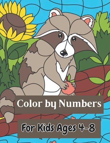 Color By Number For Kids Ages 4-8: Stress Relief Coloring Pages For Kids