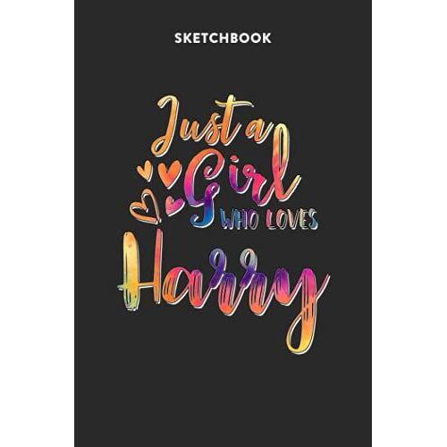 Fashion Sketchbook For Girls With Figure Templates - Just A Girl Who Loves Harry Tie Dye Pattern