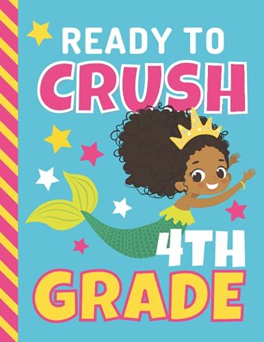 Ready To Crush 4th Grade: 8.5x11 Wide Ruled Composition Notebook / Back To School Book For Homework - Writing - Note Taking - Journaling / Gift For ... Pretty African American Mermaid Quote Design