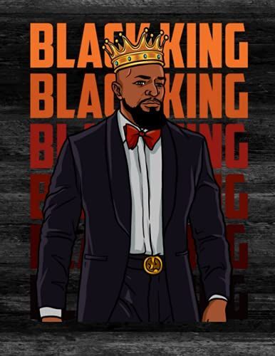 Black King: African-American Lined Notebook Perfect For Creative Writing, Journaling, Homework, To Do List, Etc.