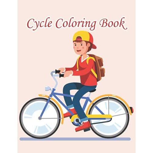 Cycle Coloring Book: Beautiful Cycle Coloring Book For All Ages