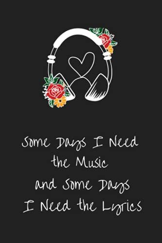 Lyrics Writing Journal: Song Writing Journal And Notebook, The Perfect Gift For Music Lovers And Songwriters. Alternating Blank Staff Paper ... The Notes And Lined Pages For Songwriting.