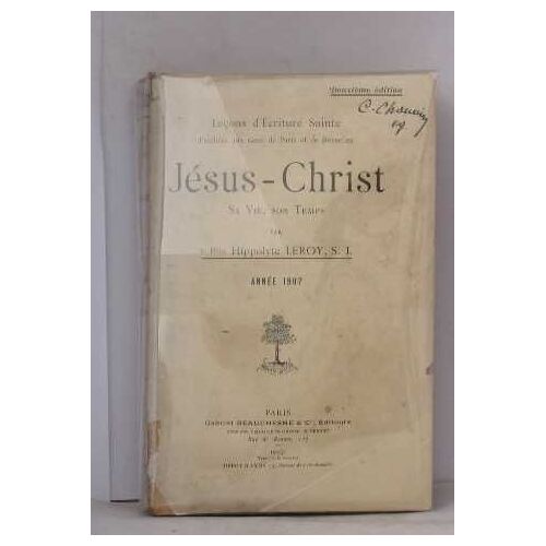 Jésus-Christ Sa Vie, Son Temps