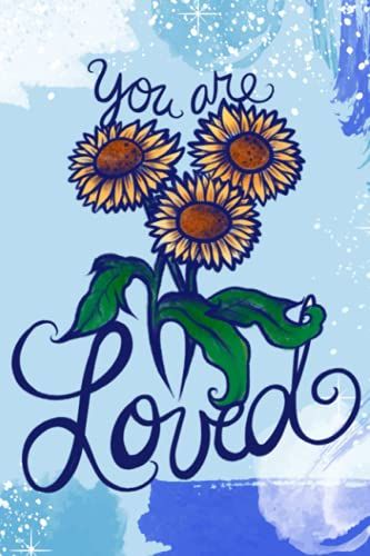 Handwriting Notebook - You Are Loved Sweet Self Help