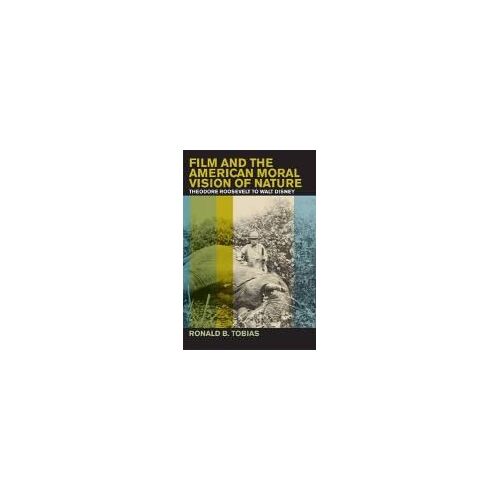 Film And The American Moral Vision Of Nature