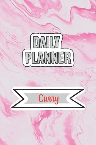 Daily Planner For Curry | 6x9 Inches | 120 Pages: Daily Planner Paperback Without Date For Planning, Organize Plan With Specific Name