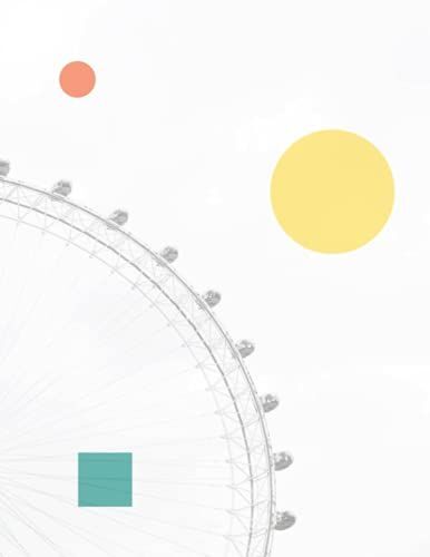Minimalism Art Journal: Ferris Wheel In Motion Graph Paper Notebook | Designed For Coordinate Graphing, Math, Science, Quilting, Games, Drawing And More