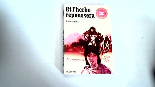 Et L'herbe Repoussera