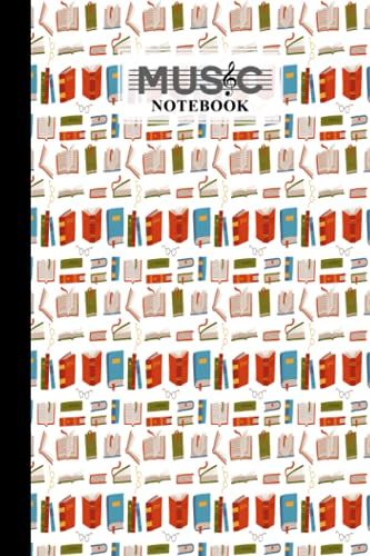 Music Notebook: Books Music Notebook, Music Writing Notebook | Blank Sheet Music Notebook, 120 Pages, Size 6" X 9" By Simon Bohme