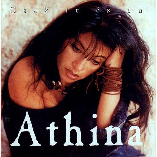 Athina - Csak Te Ts Tn [Compact Discs]