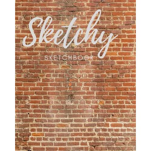 Sketchy: Brick Cover Sketchbook For Drawing, Writing, Painting, Sketching Or Doodling, 365 Pages, 8.5x11 (Sketchy Sketchbooks)