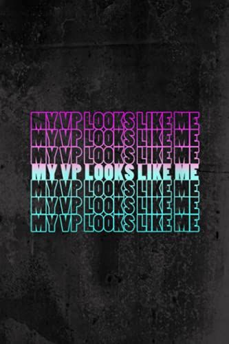 Daily Dream Journal - Womens Vice President Role Model For Girls My Vp Looks Like Me